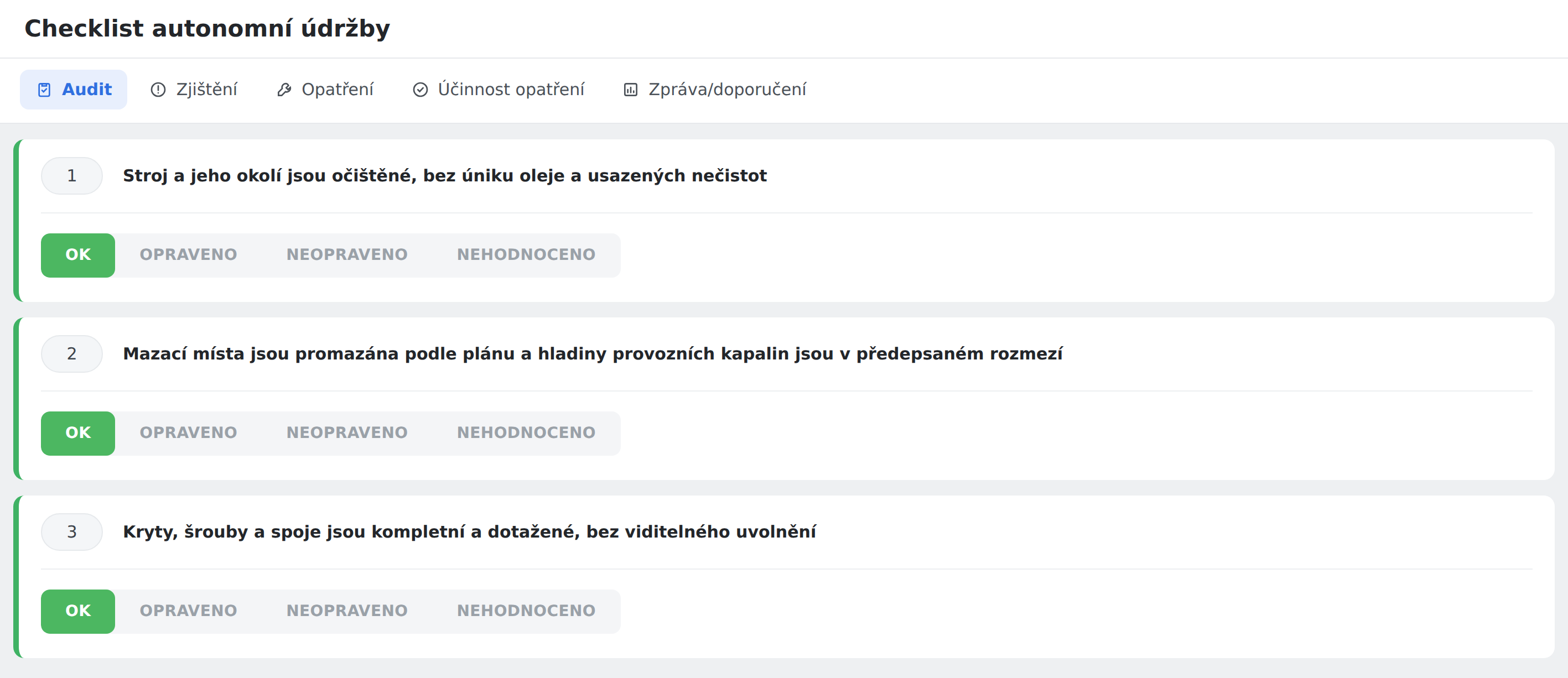iDomino - checklist autonomní údržby: očíslované kontrolní body se stavem OK, opraveno, neopraveno a nehodnoceno a se záložkami Audit, Zjištění, Opatření, Účinnost opatření a Zpráva s doporučením